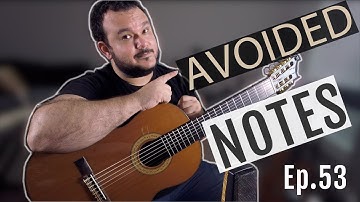 Avoided Notes | Ep.53