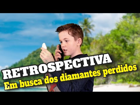 RETROSPECTIVA 2ª Temp | Em busca dos diamantes perdidos