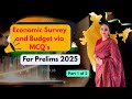 Economic Survey and Budget via MCQ's for Prelims 2025 - Part 1 #upsc #economycurrentaffairs #budget