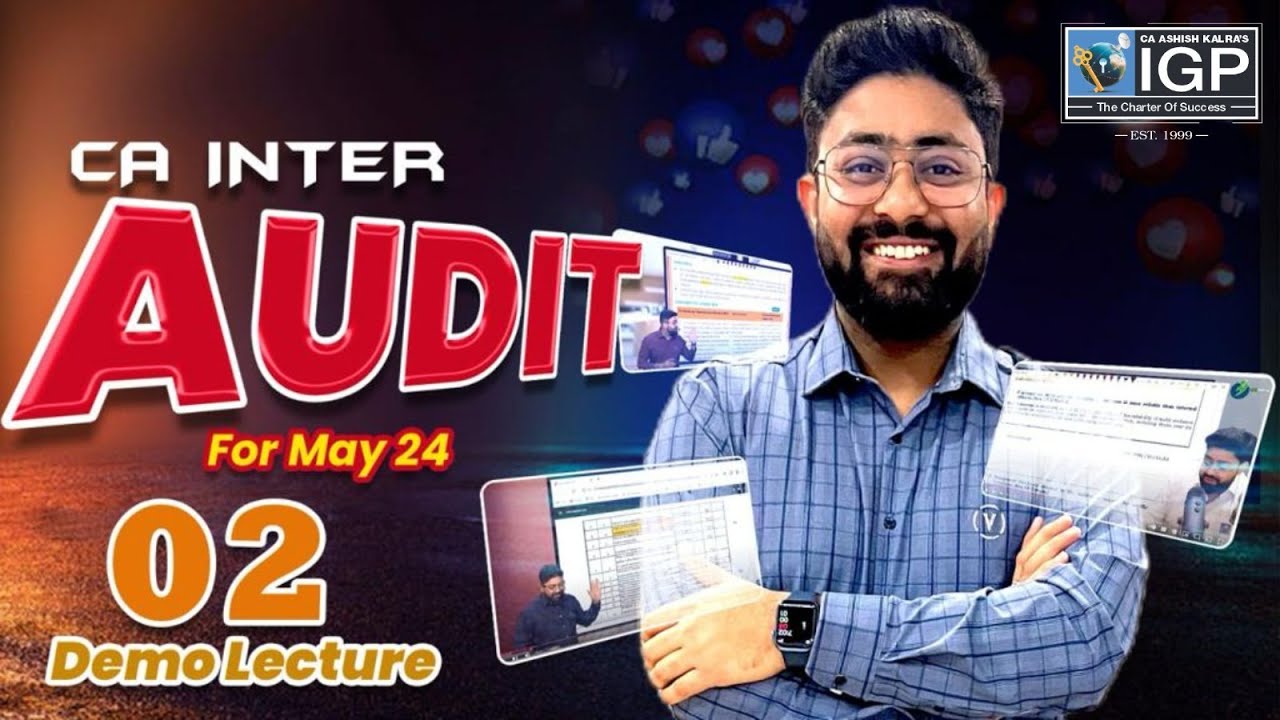 LEC 2- CA INTER AUDIT REGULAR COURSE FOR MAY 24 , NOV 24 EXAMS BY CA ...