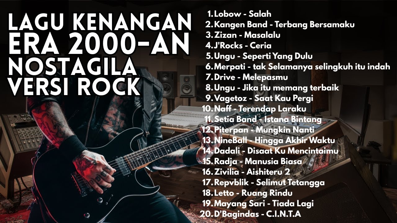 LAGU HITS TAHUN 2000-AN VERSI ROCK UNTUK KERJA DAN SANTAI | Full Album Playlist