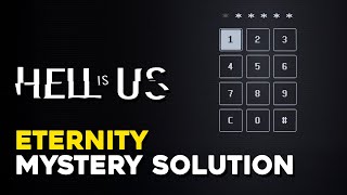 Hell Is Us Eternity Mystery Solution