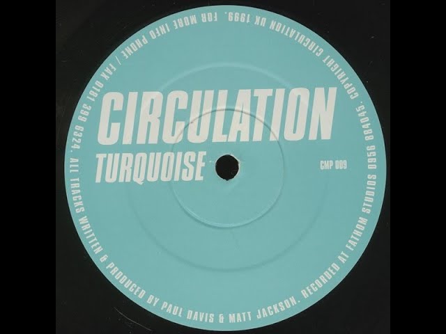 Circulation - Turquoise (1999)
