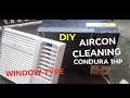 Aircon cleaning diy condura 1hp window type