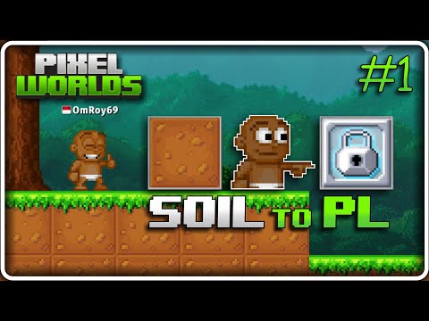 SERIES SOIL TO PL DIMULAI!!! | Pixel World - Soil to PL #1