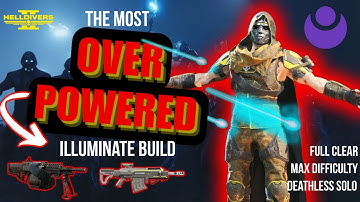 Helldivers 2 — Soloing with Best Build for Illuminate | Deathless Full Clear Max Difficulty