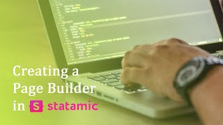 Details Creating a Page Builder in Statamic Update