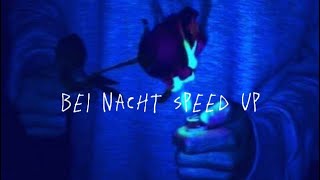 Bei Nacht - Ayliva Speed up💙