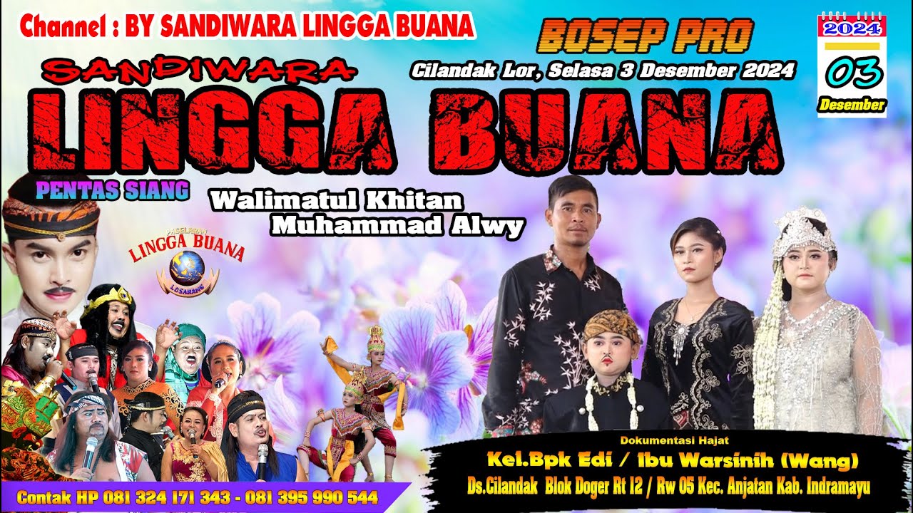 LIVE SANDIWARA LINGGA BUANA Cilandak , Selasa 3 Desember 2024 PENTAS SIANG