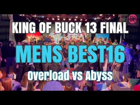 OVERLOAD vs Abyss | KING OF BUCK 13 FINAL | MENS BEST16