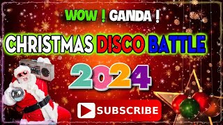 BEST OF CHRISTMAS DISCO BATTLE MIX 2024 🎶❄️🧑‍🎄 CHRISTMAS CHA CHA DOUBLE STEEP MUSIC MIX . NO CPR