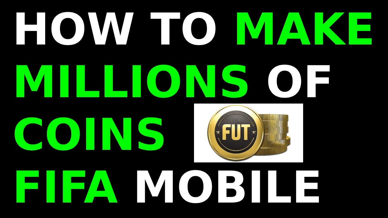 How To Make Millions Of Coins Fifa Mobile - YouTube