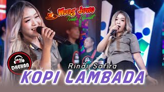 KOPI LAMBADA ~ RINDI SAFIRA WONG JOWO MADIUN x DHEHAN AUDIO MAK JLEBbb JLEbbb GLERRrr