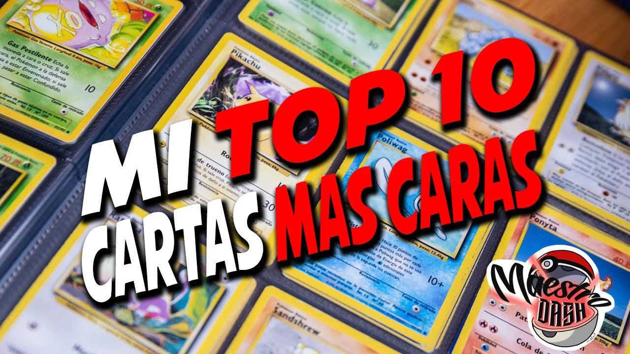 MI TOP 10 CARTAS MÁS CARAS DE POKÉMON TCG MAESTRO DASH