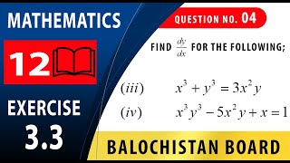 12th Math Exercise 3.3 Question 4(iii)-(iiv) | Derivative of Implicit functions | fsc maths xii