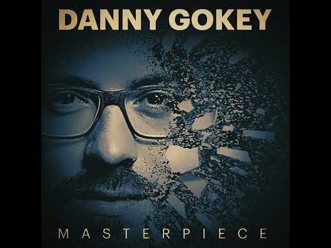 Masterpiece [Single Radio Mix] - Danny Gokey