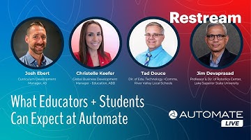 What Educators & Students Can Expect at Automate: Automate LIVE 2025