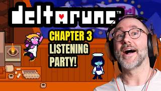 Deltarune Chapter 3 Ost Reaction U0026 Listening Party