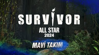 Survivor All Star 2024 Mavi Takım Tanıtımı @SurvivorTurkiye