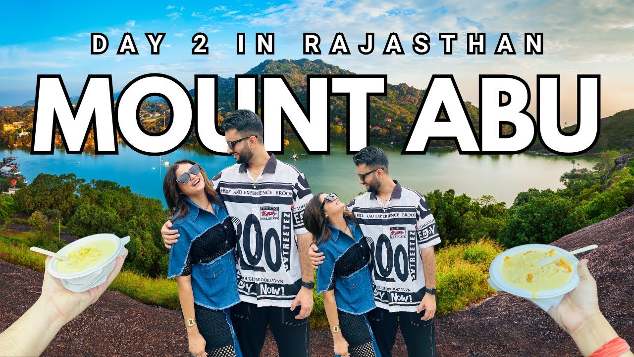 Mount Abu Rajasthan Travel Guide 🏞 | Best Tourist Places, Itinerary & Tour Budget 2025