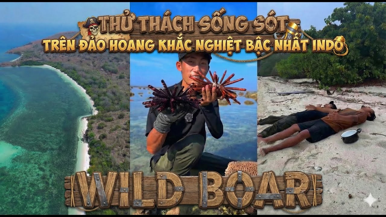 TẬP 2 | WILD BOAR - Thử Thách Sống Sót Trên Đảo Hoang Khắc Nghiệt Bậc Nhất INDONESIA | ANH ĐẦU BẰNG