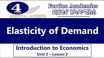 Introduction to Economics | Unit 2 Part 2 | Elasticity of Demand  | Economics 101 | Basic Economics