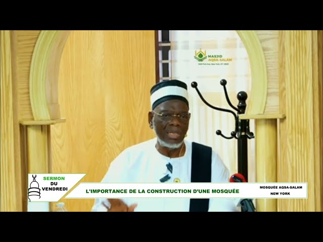 Sermon à la mosquée Aqsa Salam de New York : Importance de la construction d'une mosquée