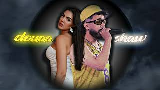 Douaa Lahyaoui Ft Shaw - Badadi X  Baby Lova [ Remix BY @h_Ro0m1 ]