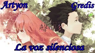Koe no katachi Rap |  Gredis Ft. Artyon - La voz silenciosa【AMV】