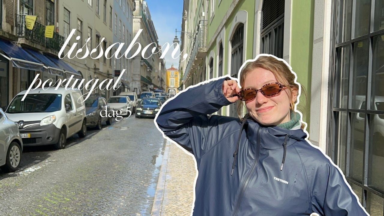 Lissabon, Portugal | Dag 5