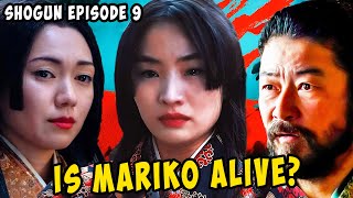 Shogun Episode 9 Breakdown & Ending Explained | Is Mariko Dead or Alive?