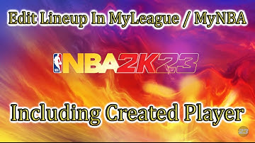 NBA 2K22🏀How To Edit Your Lineup Including Your Created Player In My League / My NBA