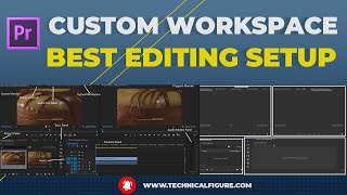 Make Custom Workspace in Premiere Pro | How to Customize Workspace Easily in Premiere Pro (Tutorial)
