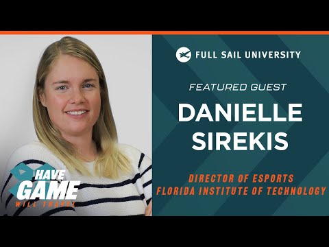 Have Game, Will Travel: Danielle Sirekis | Full Sail University