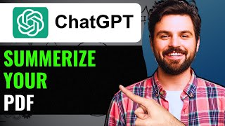 How to Summarize PDF With ChatGPT 2024