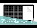 Tim Holtz Glass Media Mat Close-Up