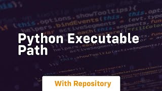 python executable path