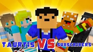 Taurtis VS Subscribers! - Mineflare Minigames