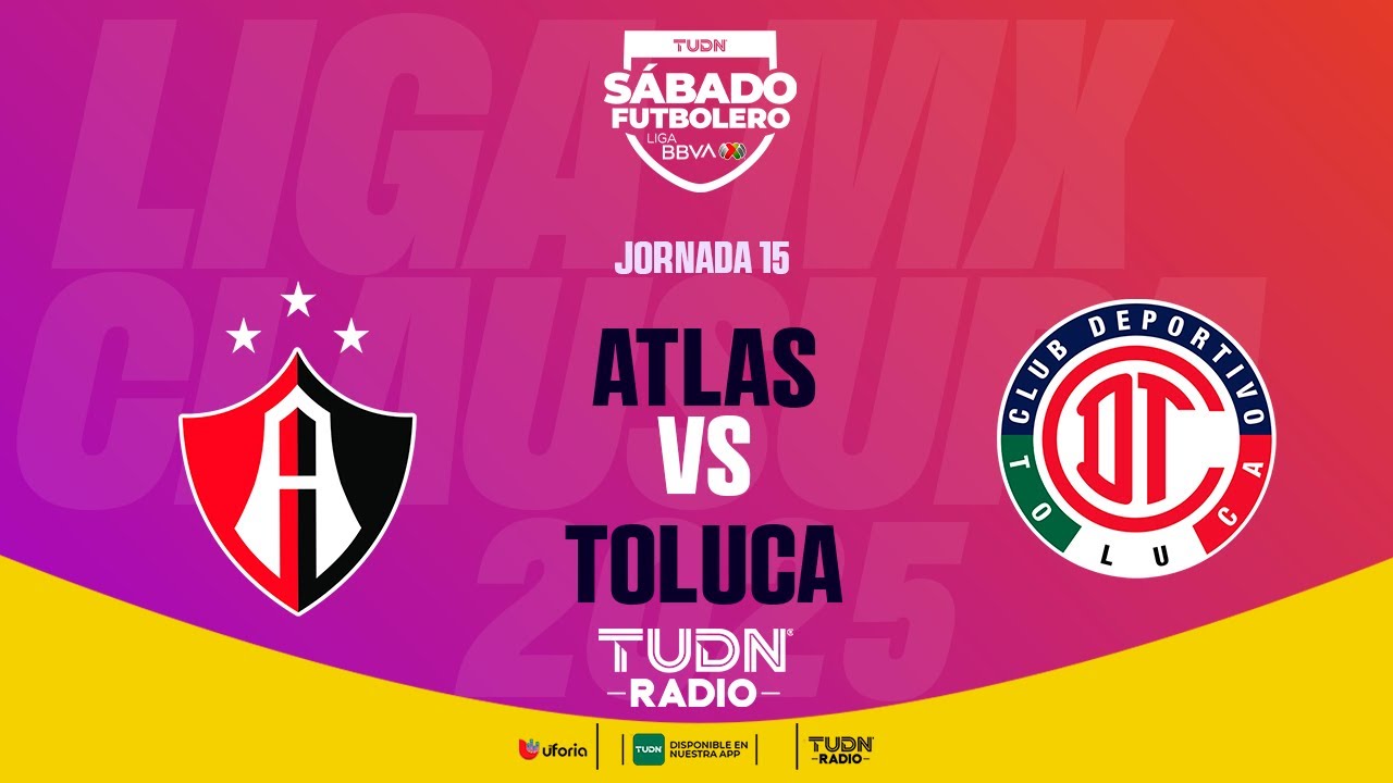 EN VIVO 🔴| ATLAS VS TOLUCA | JORNADA 15- LIGA MX | CLAUSURA 2025 - YouTube