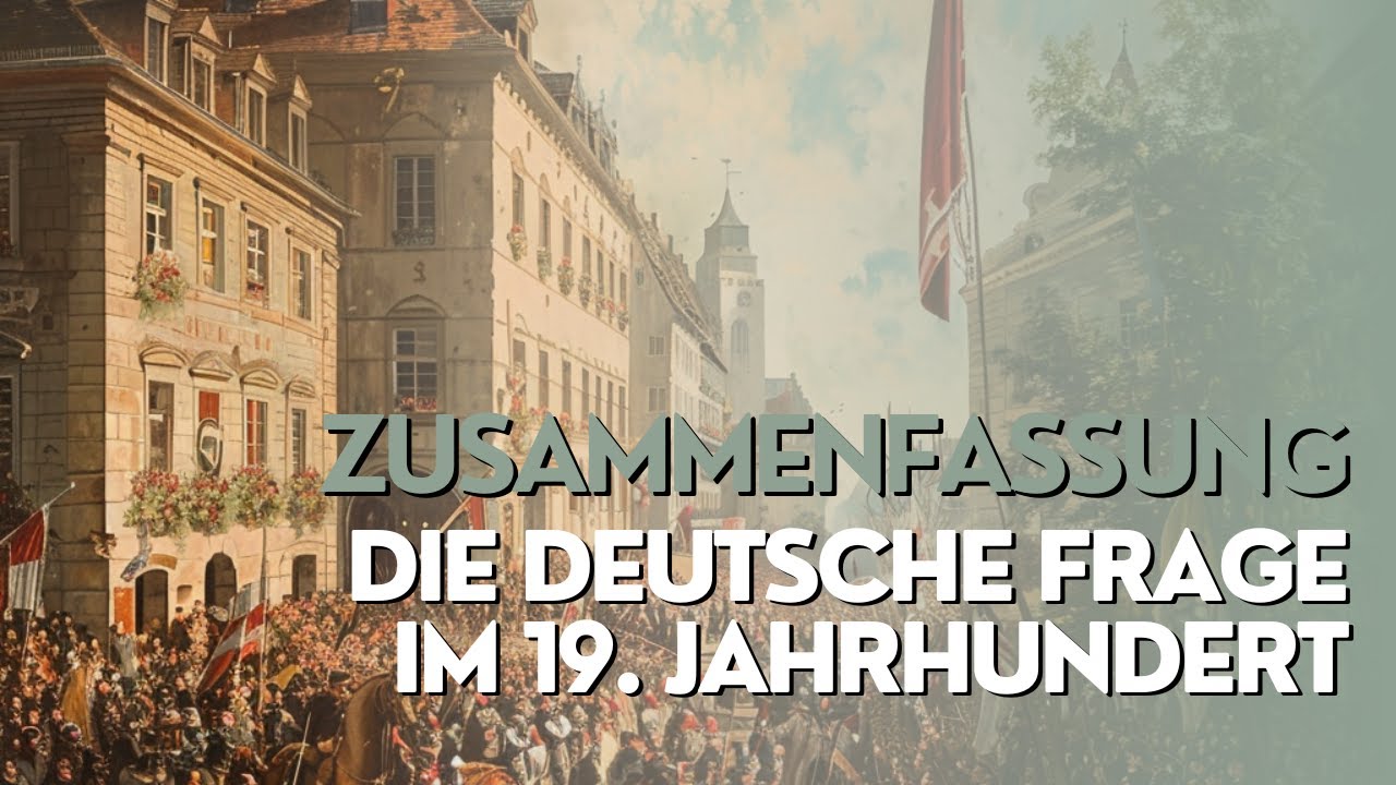 Die Deutsche Frage Im 19 Jahrhundert Die deutsche Frage im 19. Jahrhundert einfach erklärt - Geschichte