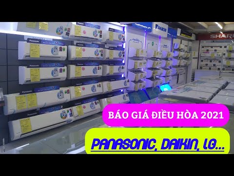Báo giá các dòng điều hòa 9000, 12000, 18000 BTU của Panasonic, Daikin, LG...Đầu xuân 2021
