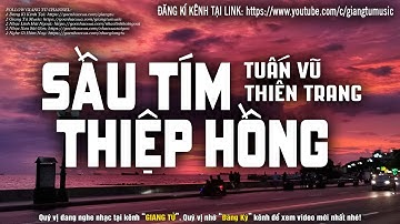 Sầu Tím Thiệp Hồng - Thiên Trang & Tuấn Vũ (Tác giả: Minh Kỳ) | Nhạc Vàng Xưa Bất Hủ