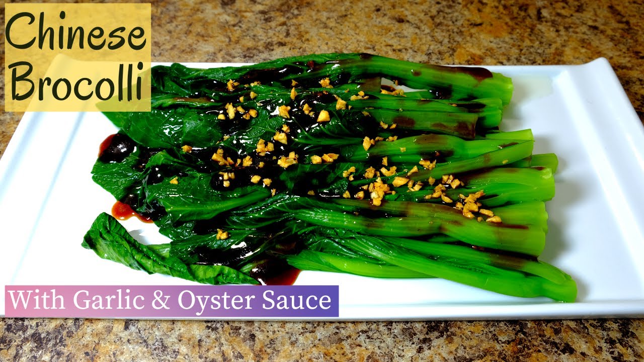 Chinese Broccoli with Garlic & Oyster Sauce (Gai Lan) YouTube