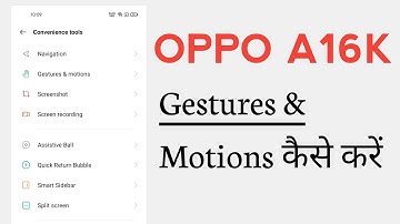 OPPO A16K How To Use Gesture And Motions