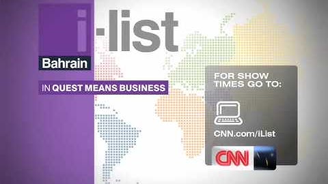 CNN iList - Bahrain