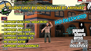 SHARE CLIENT UNIVERSAL BY RENZ REMAKE BY AKHYARZ SUPPORT ANDRO 4-11 || GTA SAMP