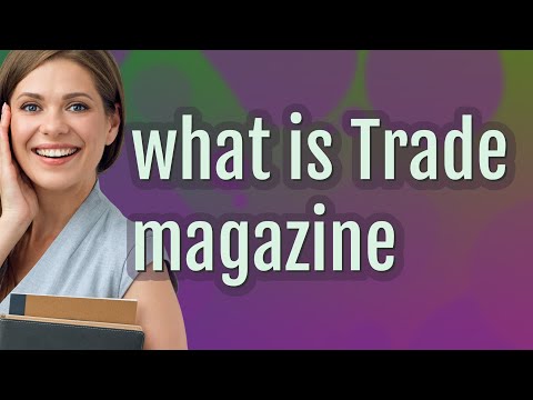 Trade Magazine Definition