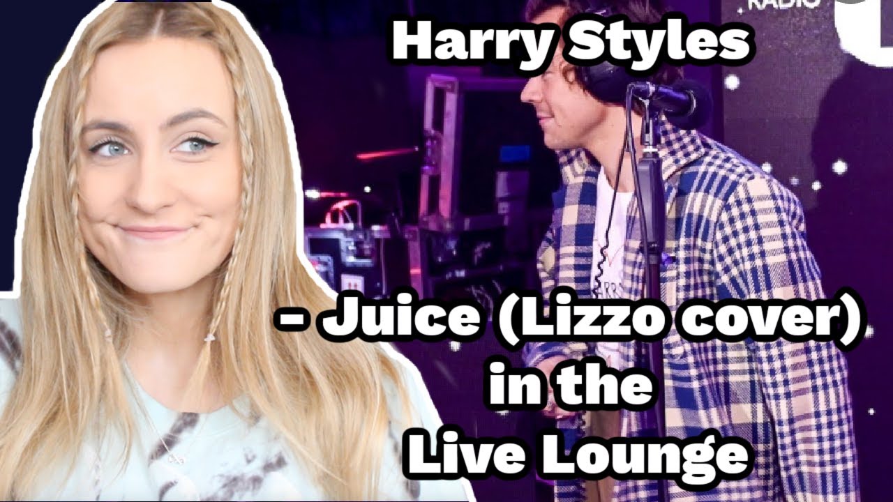 First Time Reaction To Harry Styles Juice (Lizzo cover) in the Live