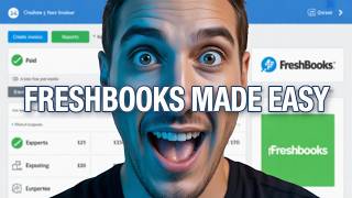 How to Use FreshBooks Accounting Software [Simplified]
