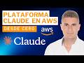 Plataforma de Claude en AWS | Anthropic ya está disponible en la nube!